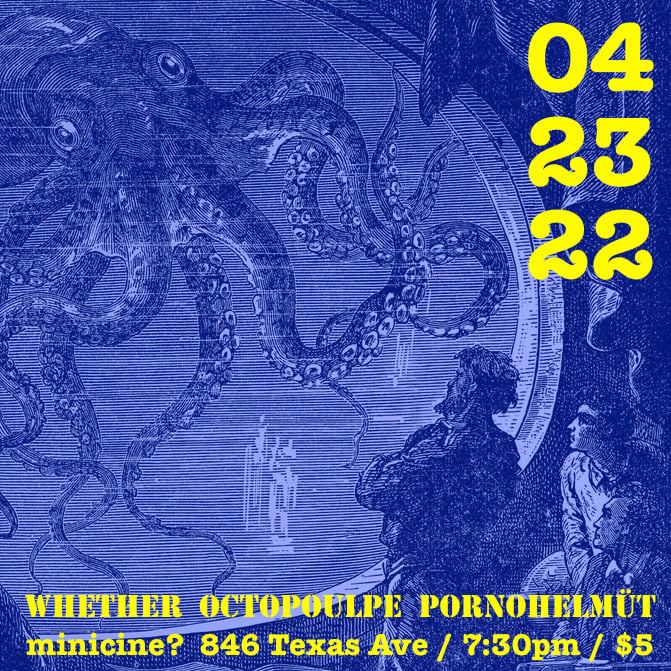 WHETHER, OCTOPOULE, & PORNOHELMUT