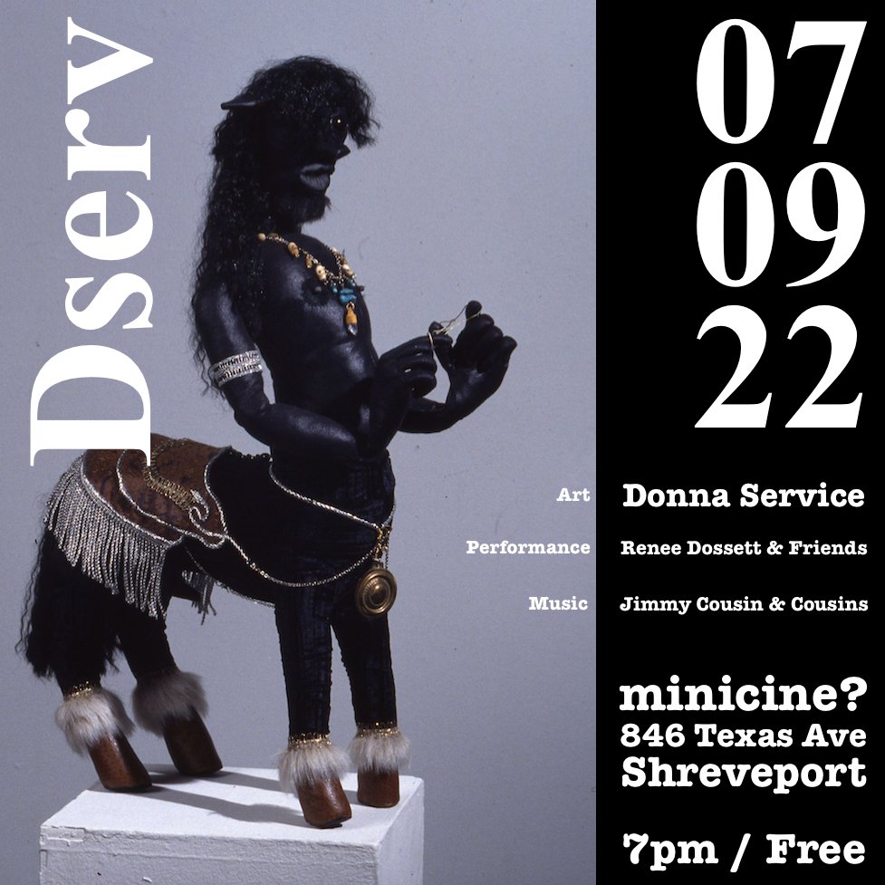 Dserv', an exhibit of the work of the late Donna Service