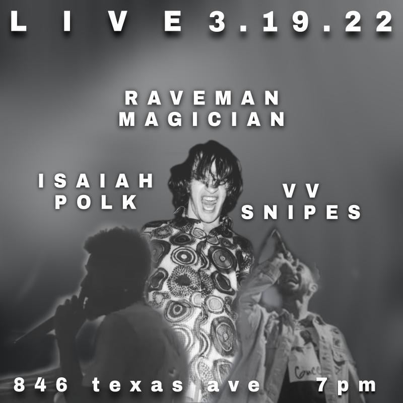 Music sets by RAVEMAN MAGICIAN, ISAIAH POLK, VV SNIPES