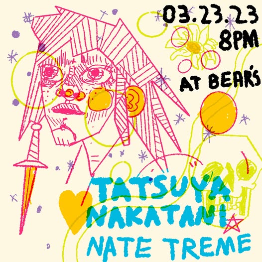 Nate Treme / Tatsuya Nakatani